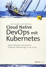 Cloud Native DevOps mit Kubernetes