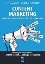 Content Marketing. Das Praxis-Handbuch für Unternehmen