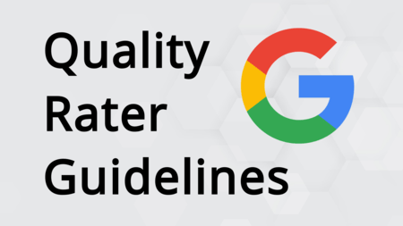 Was Sie aus den Google Quality Rater Guidelines lernen k&ouml;nnen