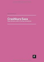 Crashkurs Sass: Sass lernen und in Contao einsetzen