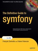 The Definitive Guide to symfony