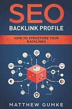 SEO Backlink Profile: How To Structure Your Backlinks