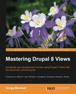 Mastering Drupal 8 Views