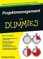 Projektmanagement für Dummies