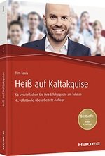 Hei&szlig; auf Kaltakquise