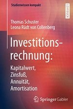 Investitionsrechnung (Studienwissen kompakt)