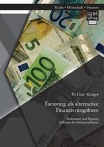 Factoring als alternative Finanzierungsform