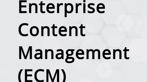 ECM - Enterprise Content Management