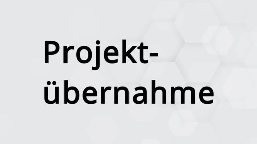 Projektübernahme