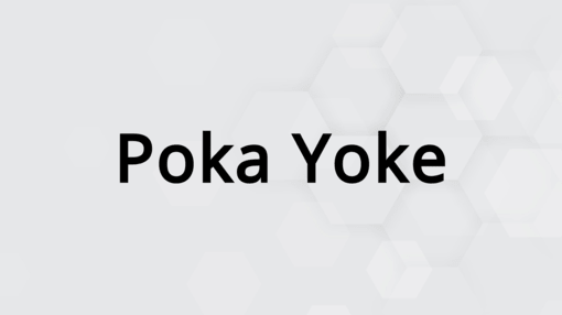 Poka Yoke