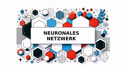 Schriftzug: Neuronales Netzwerk