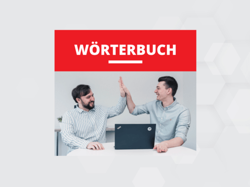 Wörterbuch für die Kommunikation mit Agenturen Wörterbuch für die Kommunikation mit Agenturen